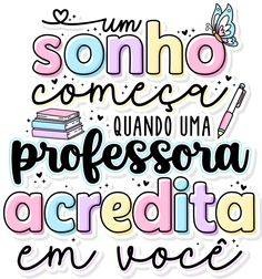 “Feliz aquele que transfere o que sabe e aprende o que ensina!” (Chico Machado)